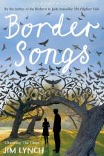 Border Songs af Jim Lynch