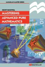 Mastering Advanced Pure Mathematics af Geoff Buckwell