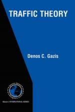 Traffic Theory af Denos C. Gazis