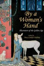 By a Woman's Hand af Mary Carolyn Waldrep