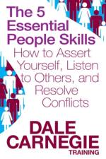 The 5 Essential People Skills af Dale Carnegie Training