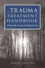 The Trauma Treatment Handbook af Robin Shapiro