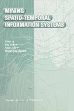 Mining Spatio-Temporal Information Systems