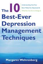 The 10 Best-Ever Depression Management Techniques af Margaret Wehrenberg