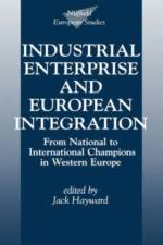 Industrial Enterprise and European Integration