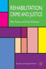 Rehabilitation, Crime and Justice af P. Raynor