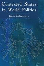 Contested States in World Politics af D. Geldenhuys