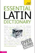 Essential Latin Dictionary: Teach Yourself af Alastair Wilson