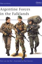 Argentine Forces in the Falklands af Nick van der Bijl