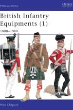 British Infantry Equipments (1) af Mike Chappell