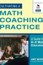 Cultivating a Math Coaching Practice