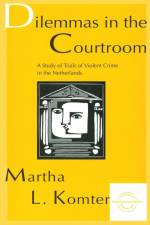 Dilemmas in the Courtroom af Martha L. Komter