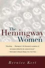 The Hemingway Women af Bernice Kert