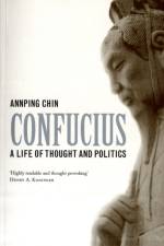 Confucius af Ann-Ping Chin
