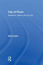 City of Flows af Maria Kaika