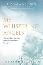 My Whispering Angels af Francesca Brown