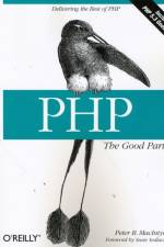 PHP - The Good Parts af Peter Mcintyre