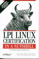 LPI Linux Certification in a Nutshell 3e af Adam Haeder