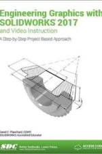 Engineering Graphics with SOLIDWORKS 2017 (Including unique access code) af David Planchard