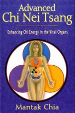Advanced Chi Nei Tsang af Mantak Chia