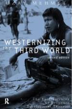 Westernizing the Third World af Ozay (Carleton University Mehmet