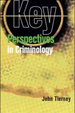 Key Perspectives in Criminology af John Tierney