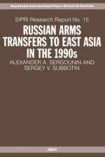 Russian Arms Transfers to East Asia in the 1990s