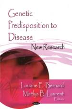 Genetic Predisposition to Disease af Sara L Torres
