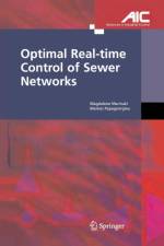 Optimal Real-time Control of Sewer Networks af Magdalene Marinaki
