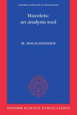 Wavelets: An Analysis Tool af Holschneider
