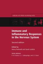 Immune and Inflammatory Responses in the Nervous System
