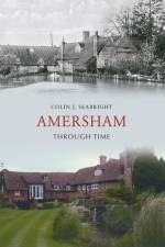 Amersham Through Time af Colin J. Seabright