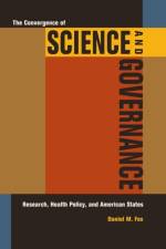 The Convergence of Science and Governance af Daniel M. Fox
