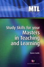 Study Skills for your Masters in Teaching and Learning af Karen Castle