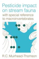 Pesticide Impact on Stream Fauna af R. C. Muirhead-Thomson
