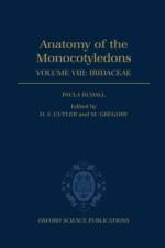 Anatomy of the Monocotyledons VIII. Iridaceae af Paula (Research Fellow Rudall