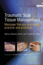 Traumatic Scar Tissue Management af Nancy Keeney Smith