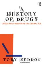 A History of Drugs af Toby (University of Manchester Seddon