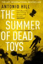 The Summer of Dead Toys af Antonio Hill