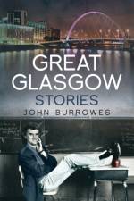 Great Glasgow Stories af John Burrowes