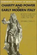 Charity and Power in Early Modern Italy