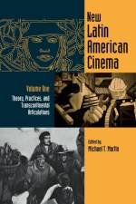 New Latin American Cinema Vol one; Theory, Practices, and Transcontinental Articulations