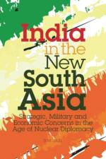 India in the New South Asia af B. M. Jain