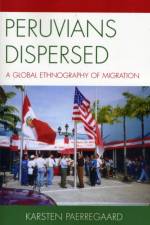 Peruvians Dispersed af Karsten Paerregaard