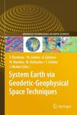 System Earth via Geodetic-Geophysical Space Techniques