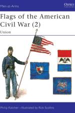 Flags of the American Civil War (2) af Philip Katcher