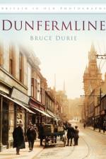 Dunfermline af Dr Bruce Durie