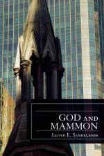 God and Mammon af Lloyd E. Sandelands