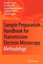 Sample Preparation Handbook for Transmission Electron Microscopy af Jeanne Ayache