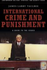 International Crime and Punishment af James Larry Taulbee